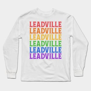 LEADVILLE COLORADO Long Sleeve T-Shirt